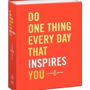 3/$15 Do One Thing Every Day That Inspires You